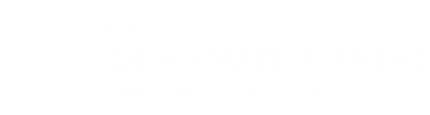O Descomplicando — Tornando o Difícil, Fácil